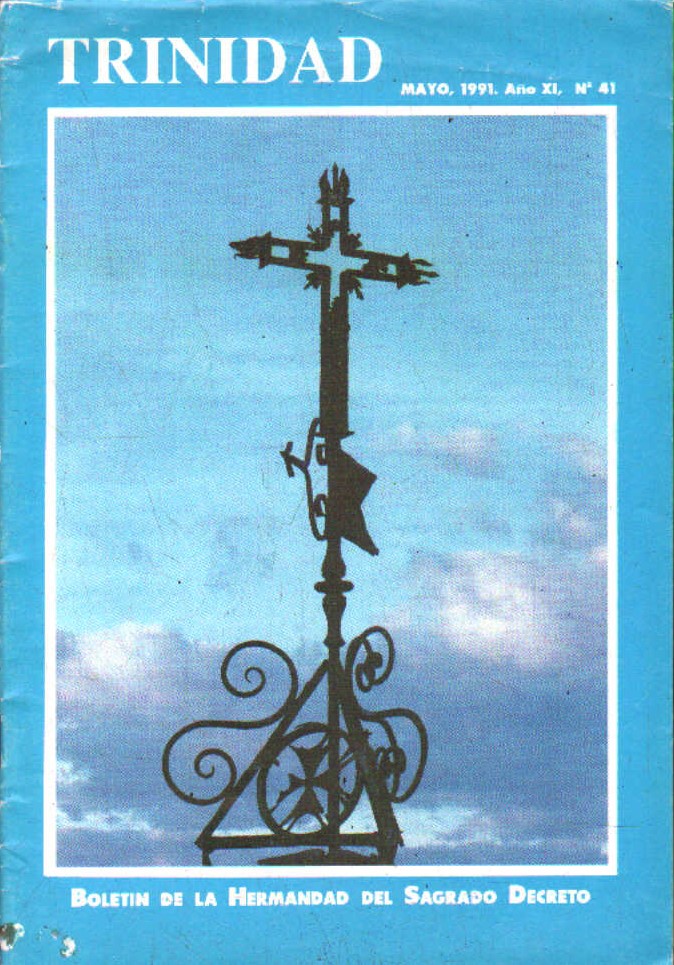 BOLETÍN TRINIDAD. HDAD. SAGRADO DECRETO DE SEVILLA, NÚM. 41. MAYO 1991