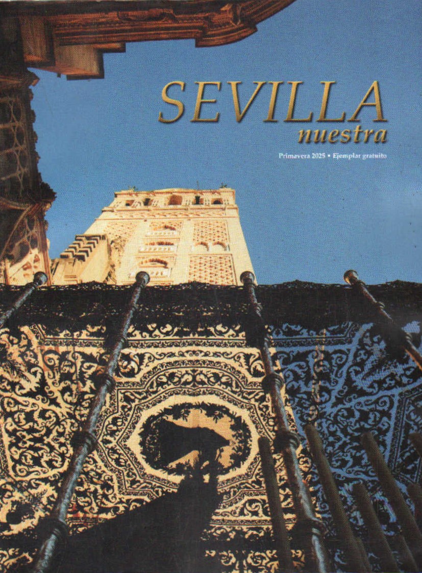 SEVILLA NUESTRA. PRIMAVERA 2025