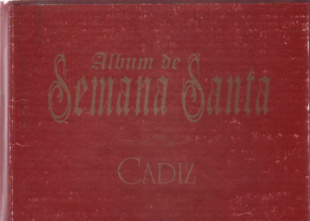 ALBUM DE SEMANA SANTA CÁDIZ
