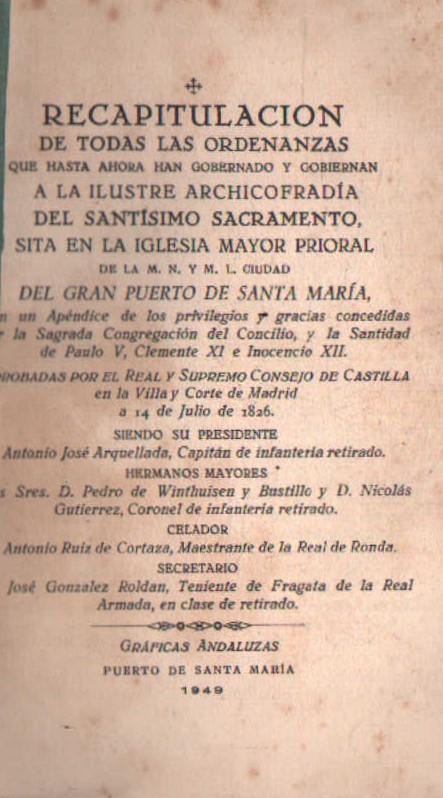 RECAPITULACIÓN DE TODAS LAS ORDENANZAS ILUSTRE ARCHICOBRADIA DEL SANTISIMO SACRAMENTO