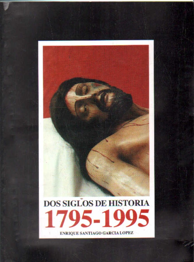 DOS SIGLOS DE HISTORIA 1795-1995