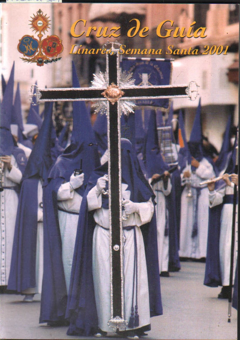 CRUZ DE GUIA. LINARES, SEMANA SANTA 2001
