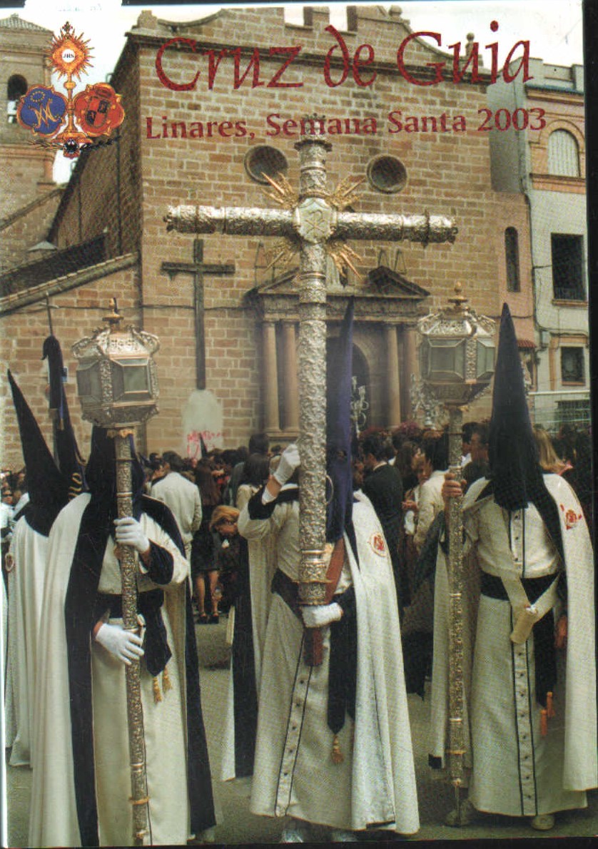 CRUZ DE GUIA LINARES, SEMANA SANTA 2003