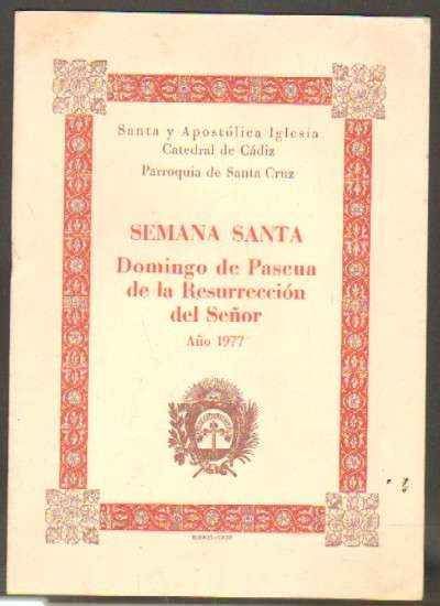 SEMANA SANTA. DOMINGO DE PASCUA DE LA RESURRECCION DEL SEÑOR. AÑO 1977