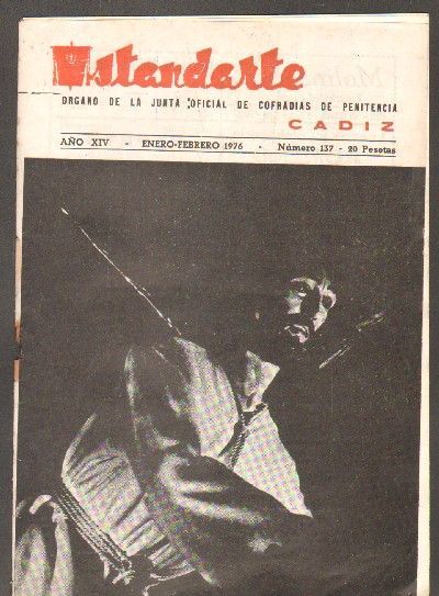 ESTANDARTE.Nº137.ORGANO DE LA JUNTA OFICIAL DE COFRADIAS DE PENITENCIA CADIZ. ENE-FEB 1976. AÑO XIV.