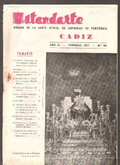 ESTANDARTE. Nº90. ORGANO DE LA JUNTA OFICIAL DE COFRADIAS DE PENITENCIA CADIZ. FEBRERO 1971. AÑO IX.