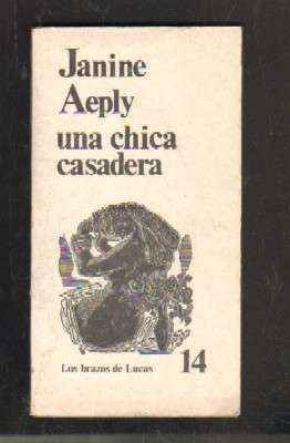 UNA CHICA CASADERA.