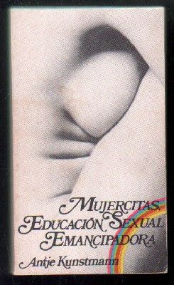 MUJERCITAS, EDUCACION SEXUAL EMNACIPADORA.