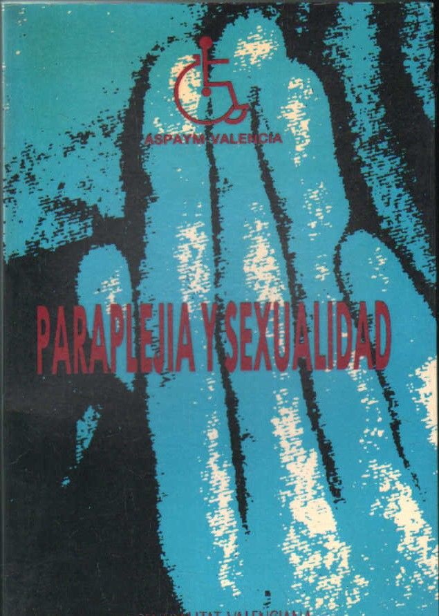 PARAPLEJIA Y SEXUALIDAD
