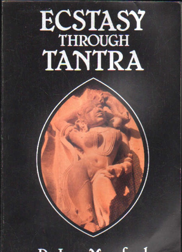 ECSTASY THROUGH TANTRA