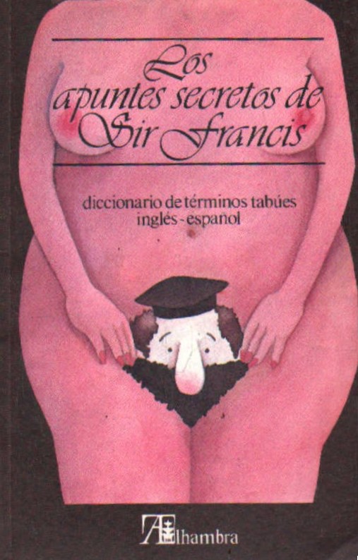 LOS APUNTES SECRETOS DE SIR FRANCIS