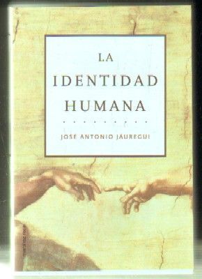 LA IDENTIDAD HUMANA