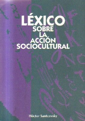 LEXICO SOBRE LA ACCION SOCIOCULTURAL