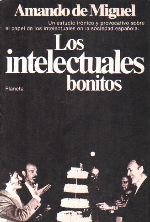 LOS INTELECTUALES BONITOS