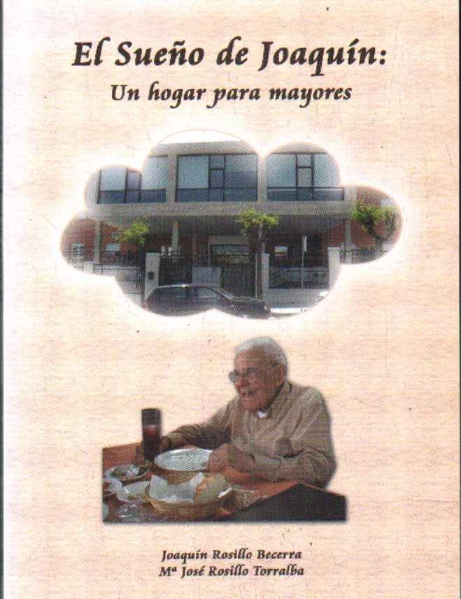 EL SUEÑO DE JOAQUÍN: UN HOGAR PARA MAYORES