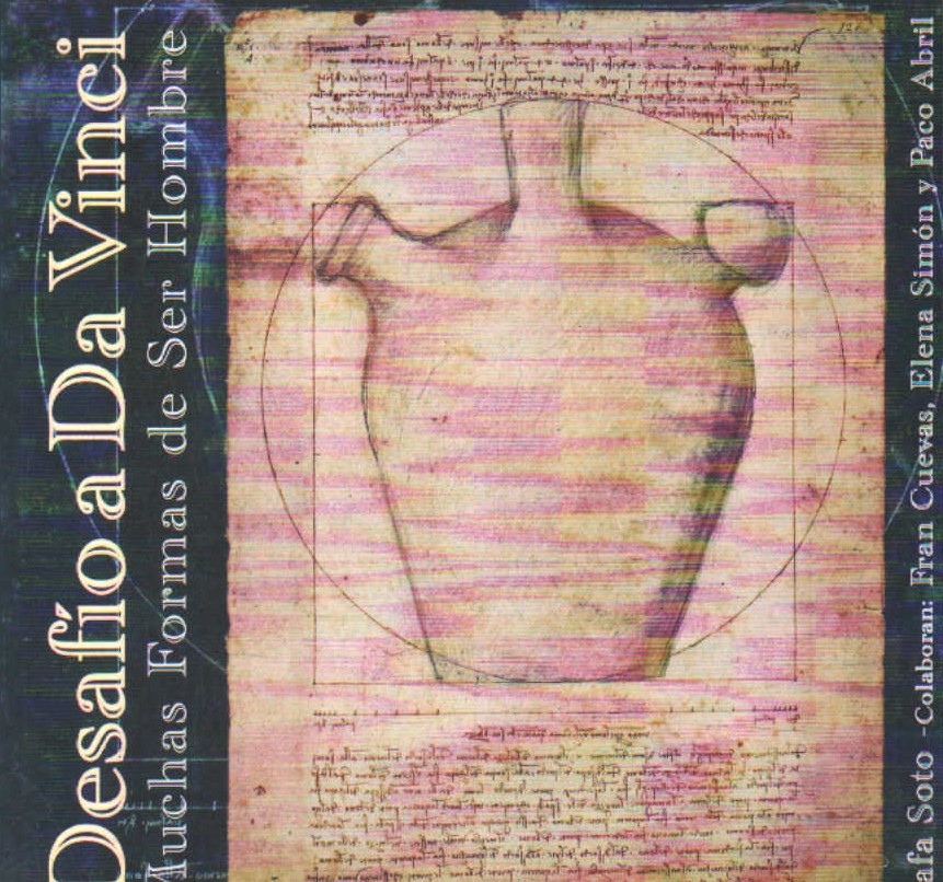 DESAFÍO A DA VINCI. MUCHA FORMAS DE SER HOMBRE