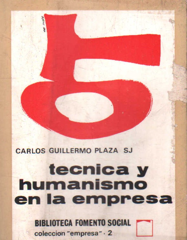 TECNICA Y HUMANISMO EN LA EMPRESA