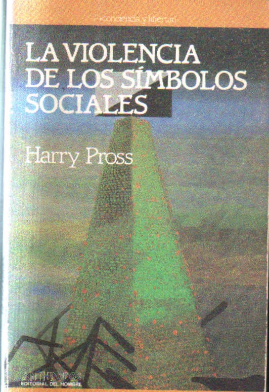 LA VIOLENCIA DE LOS SOMBOLOS SOCIALES