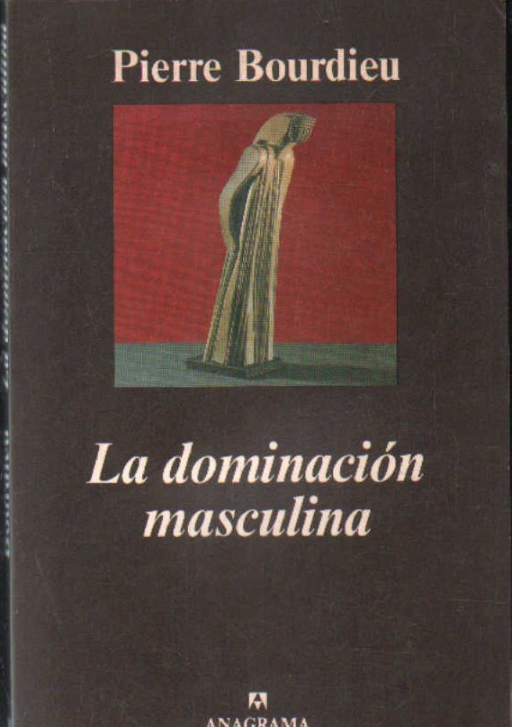 LA DOMINACIÓN MASCULINA