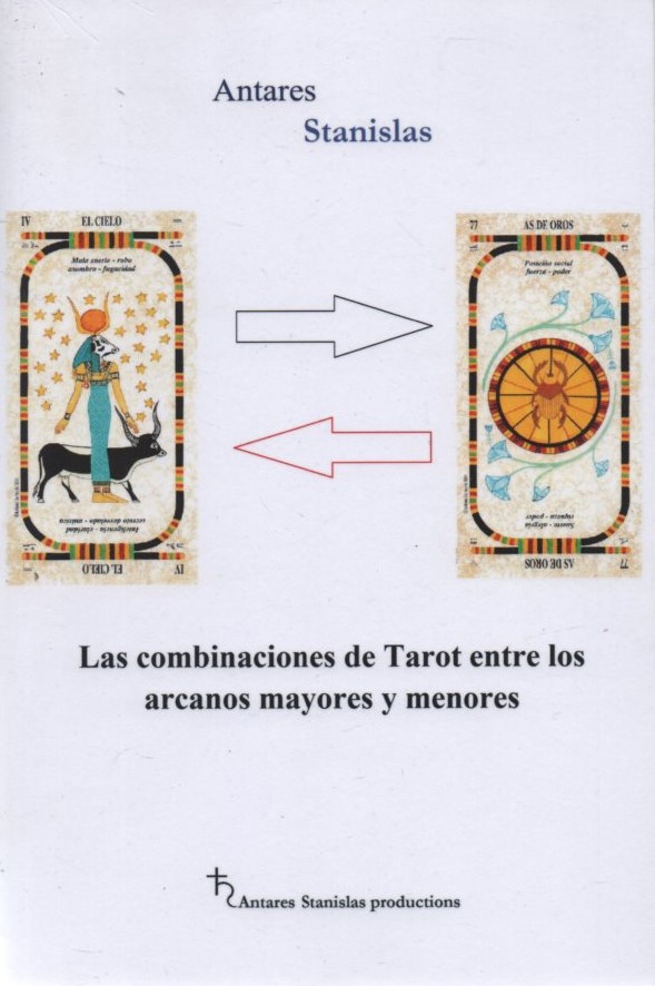 LAS COMBINACIONES DE TAROT ENTRE LOS ARCANOS MAYORES Y MENORES