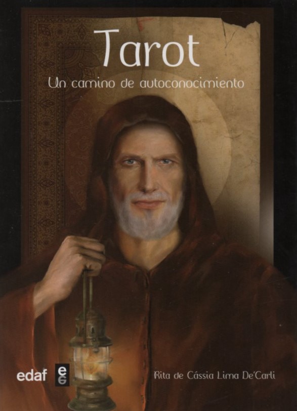TAROT. UN CAMINO DE AUTOCONOCIMIENTO. RITA DE CÁSSIA LIMA DE´CARLI