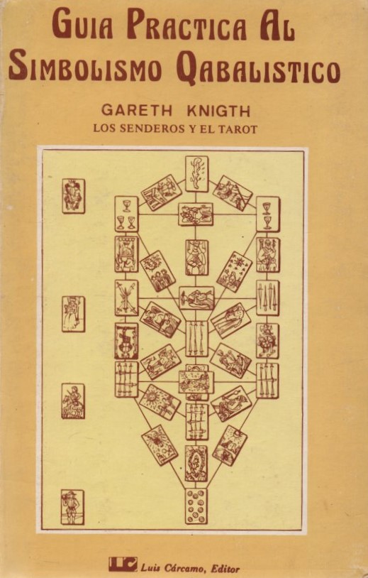 GUIA PRACTICA AL SIMBOLISMO QABALISTICO   KNIGTH, GARETH