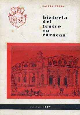 HISTORIA DEL TEATRO EN CARACAS.Nº7.