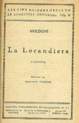 LAS CIEN MEJORES OBRAS DE LA LITERATURA ESPAÑOLA. LA LOCANDIERA. VOL.49.