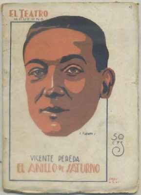 EL ANILLO DE SATURNO. COL. EL TEATRO MODERNO AÑO Vll Nº 289