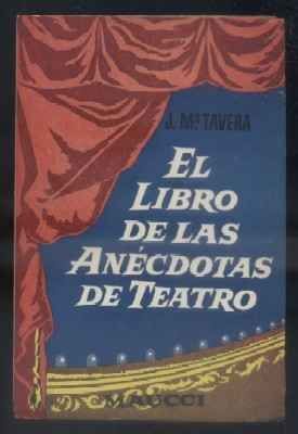 EL LIBRO DE LAS ANECDOTAS DE TEATRO.