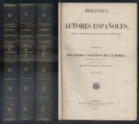 COMEDIAS DE D. PEDRO CALDERON DE LA BARCA. BIBLIOTECA DE AUTORES ESPAÑOLES. 3 TOMOS.