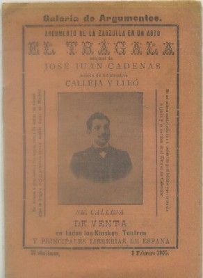 EL TRÁGALA. ZARZUELA EN UN ACTO