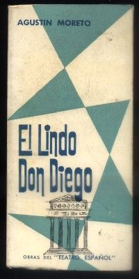 EL LINDO DON DIEGO. OBRAS  DEL TEATRO ESPAÑOL.