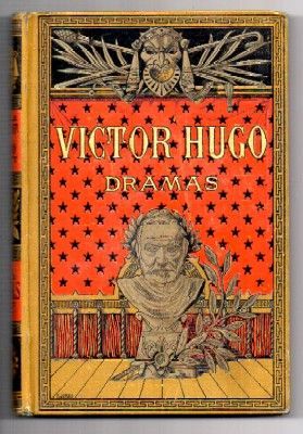 DRAMAS DE V. HUGO. HERNANI - EL REY SE DIVIERTE - LOS BURGRAVES.