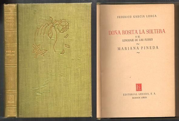 DOÑA ROSITA LA SOLTERA O EL LENGUAJE DE LAS FLORES. MARIANA PINEDA.