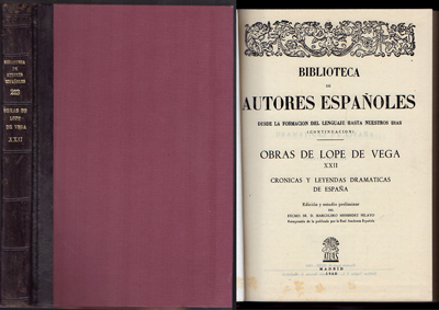 B. DE AUTORES ESPAÑOLES 213. OBRAS DE L. DE VEGA XXII. CRONICAS Y LEYENDAS DRAMATICAS DE ESPAÑA.