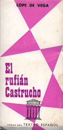 EL RUFIAN CASTRUCHO.