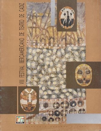 VIII FESTIVAL IBEROAMERICANO DE TEATRO DE CADIZ OCTUBRE 1993.