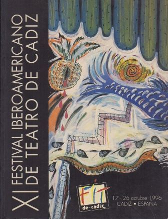XI FESTIVAL IBEROAMERICANO DE TEATRO DE CADIZ OCTUBRE 1996.