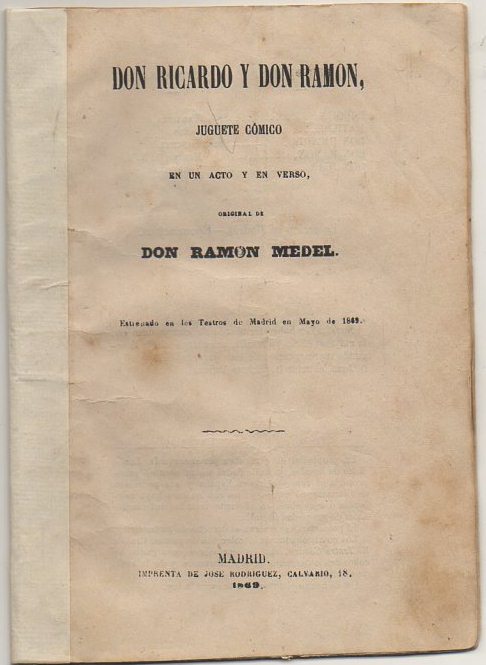 DON RAMON MEDEL. JUGUETE COMICO EN UN ACTO