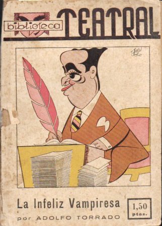 LA INFELIZ VAMPIRESA - BIBLIOTECA TEATRAL AÑO I Nº 8