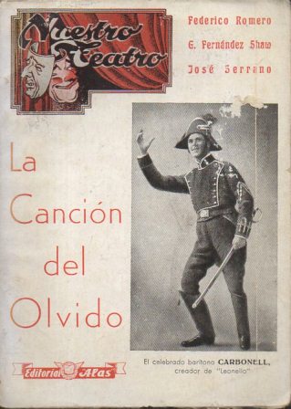 LA CANCION DEL OLVIDO. COLECCIÓN NUESTRO TEATRO Nº 13