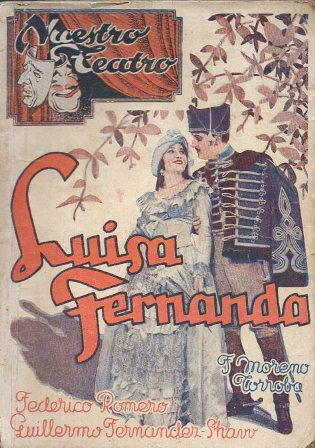 LUISA FERNANDA. COLECCIÓN NUESTRO TEATRO Nº 4