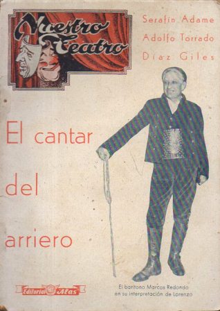 EL CANTAR DEL ARRIERO. COLECCIÓN NUESTRO TEATRO Nº 18