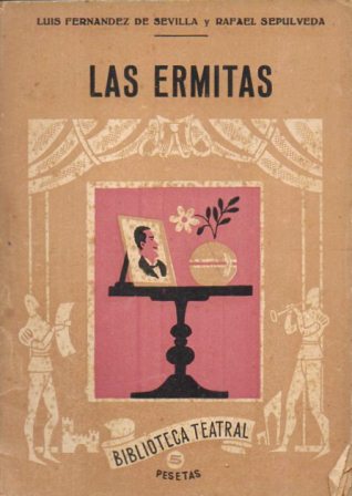 LAS ERMITAS - BIBLIOTECA TEATRAL AÑO XI Nº 150