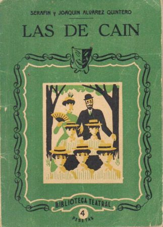 LAS DE CAIN - BIBLIOTECA TEATRAL AÑO VIII Nº 114
