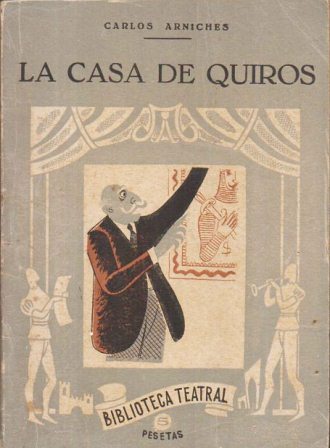 LA CASA DE QUIROS - BIBLIOTECA TEATRAL AÑO X Nº 143