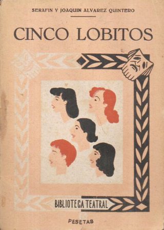 CINCO LOBITOS - BIBLIOTECA TEATRAL AÑO XI Nº 147