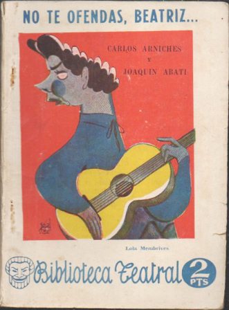 NO TE OFENDAS, BEATRIZ... - BIBLIOTECA TEATRAL AÑO IV Nº 62