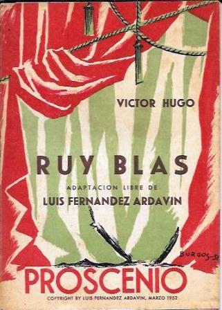 RUY BLAS - PROSCENIO, REVISTA DE TEATRO SELECCIONADO  Nº 6 AÑO I